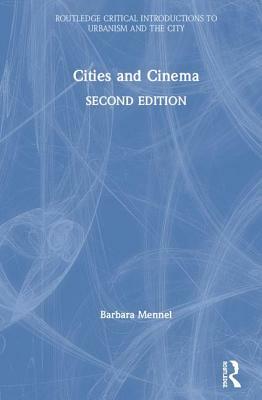 Cities and Cinema by Barbara Mennel