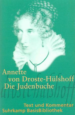 Die Judenbuche: ein Sittengemälde aus dem gebirgichten Westphalen by Annette von Droste-Hülshoff