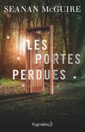 Les portes perdues by Seanan McGuire