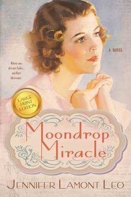 Moondrop Miracle by Jennifer Lamont Leo