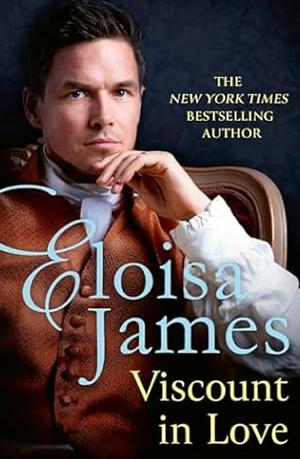 Viscount in Love by Eloisa James