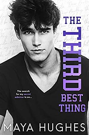 The Third Best Thing by Maya Hughes