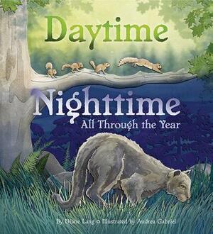 Daytime Nighttime, All Through the Year by Diane Lang