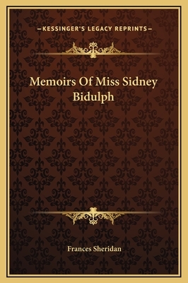 Memoirs Of Miss Sidney Bidulph by Frances Sheridan