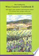 The California Wine Country Cookbook II by Robert Hoffman, Virginia Hoffman