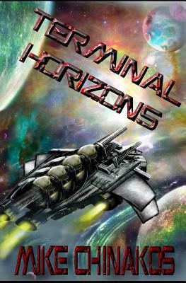 Terminal Horizons by Mike Chinakos