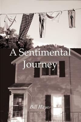 A Sentimental Journey by Bill Hayes