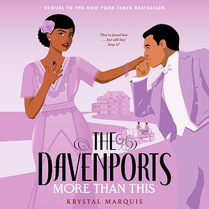 The Davenports: More than This  by Krystal Marquis