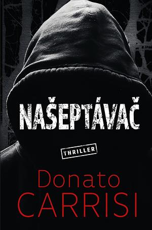 Našeptávač by Donato Carrisi