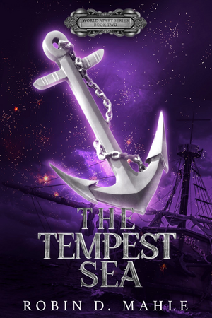 The Tempest Sea by Robin D. Mahle