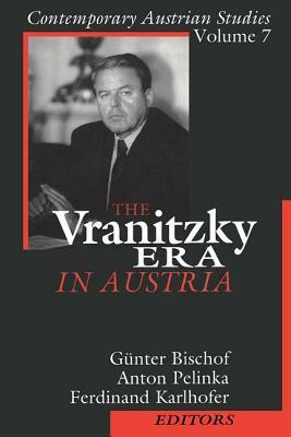 The Vranitzky Era in Austria by Anton Pelinka