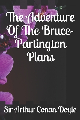 The Adventure Of The Bruce-Partington Plans by Arthur Conan Doyle