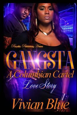 Gangsta by Vivian Blue