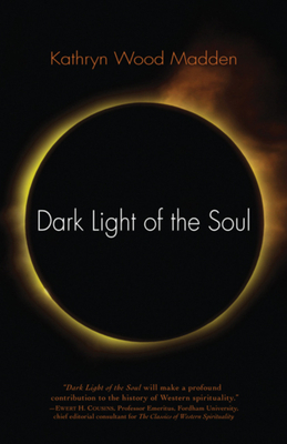 Dark Light of the Soul by Kathryn Madden