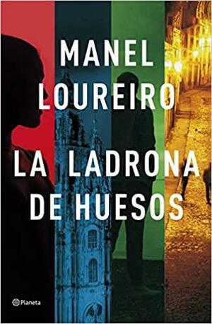 La ladrona de huesos by Manel Loureiro