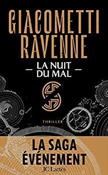 La Nuit du mal (Le Cycle du Soleil Noir #2) by Éric Giacometti, Jacques Ravenne