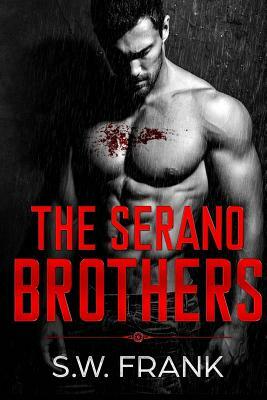 The Serano Brothers by S. W. Frank