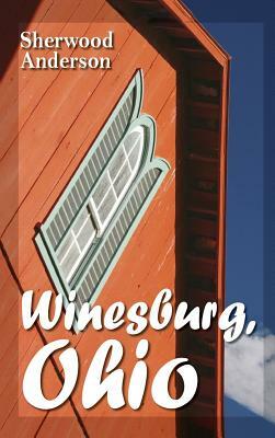 Winesburg, Ohio by Sherwood Anderson