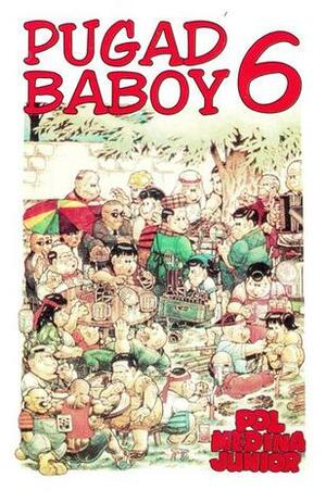 Pugad Baboy 6 by Pol Medina Jr.