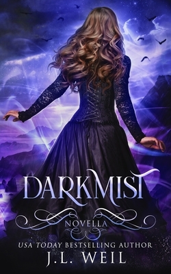Darkmist by J.L. Weil