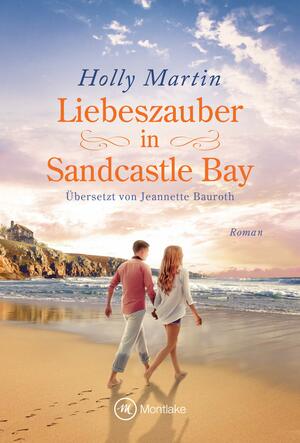 Liebeszauber in Sandcastle Bay by Holly Martin