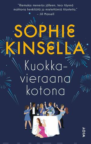 Kuokkavieraana kotona by Sophie Kinsella