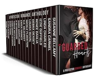 Guarded Hearts A Protector Romance Anthology by Susanne Bellamy