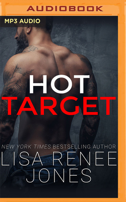 Hot Target by Lisa Renee Jones