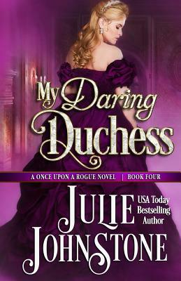 My Daring Duchess by Julie Johnstone