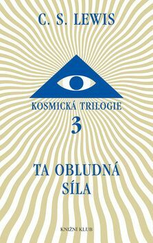 Ta obludná síla by C.S. Lewis