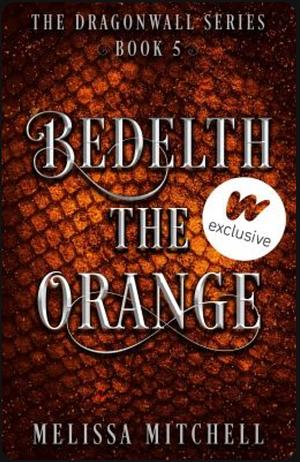 Bedelth the Orange by Melissa Mitchell