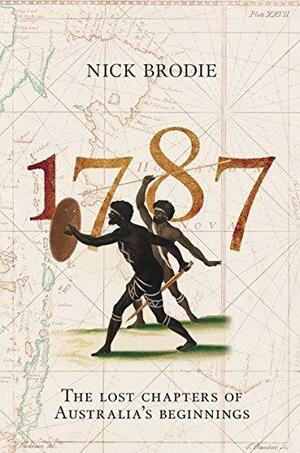 1787 by Nick Brodie, Nick Brodie