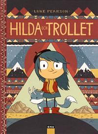 Hilda och trollet by Luke Pearson