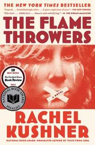 The Flamethrowers by Rachel Kushner