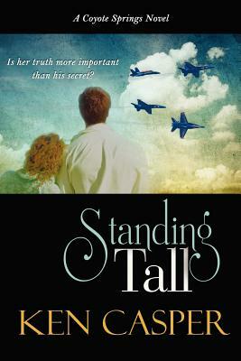 Standing Tall by Ken Casper