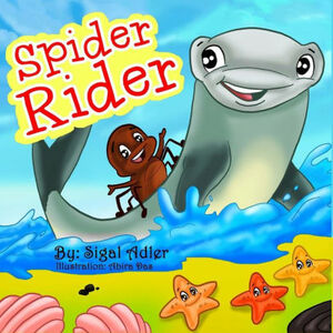 The Spider Rider by Sigal Adler