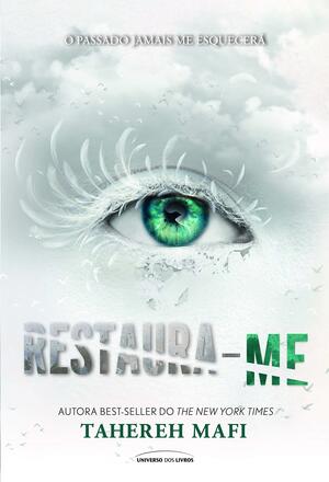 Restaura-me by Tahereh Mafi
