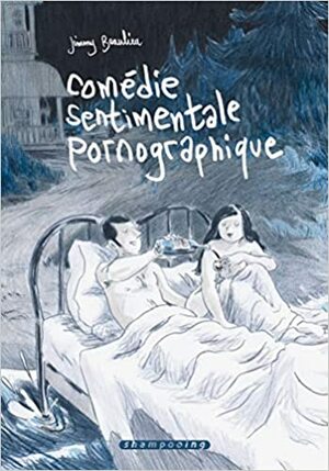 Comédie sentimentale pornographique by Jimmy Beaulieu