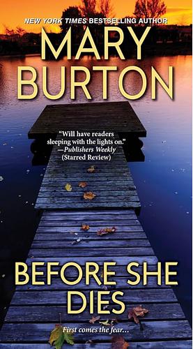 Before She Dies by Mary Burton