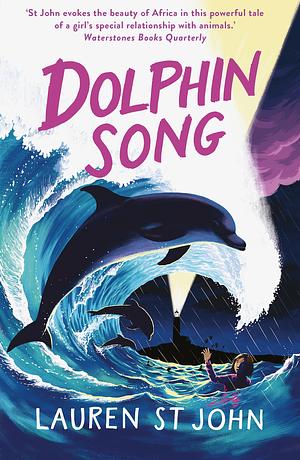 Dolphin Song by Lauren St. John