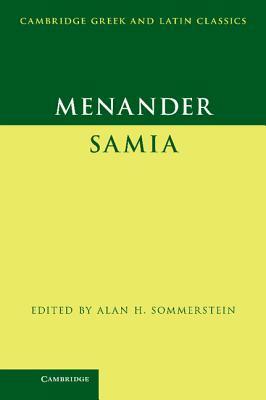 Menander: Samia (the Woman from Samos) by Menander