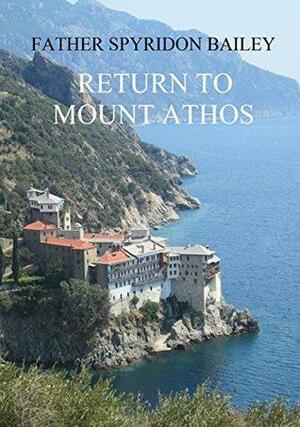 Return to Mount Athos by Spyridon Bailey