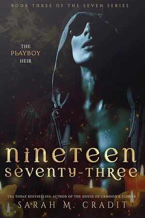 Nineteen Seventy-Three by Sarah M. Cradit