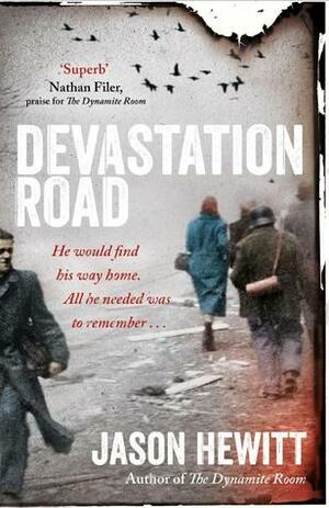 Devastation Road by Jason Hewitt