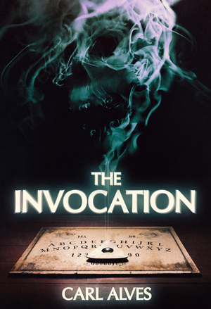 The Invocation by Carl Alves