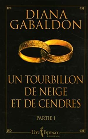 Un tourbillon de neige et de cendres - Partie 1 by Diana Gabaldon