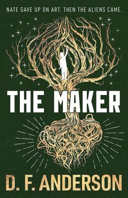 The Maker by D.F. Anderson