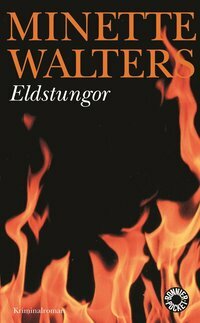 Eldstungor by Minette Walters