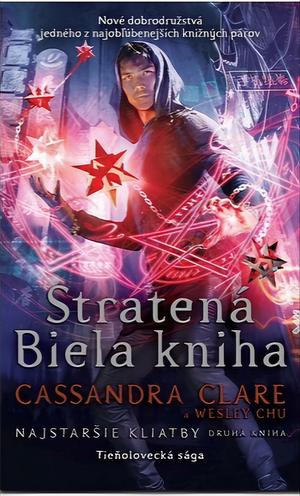 Stratená Biela kniha by Cassandra Clare