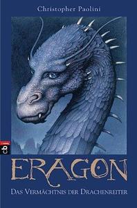Eragon: Das Vermächtnis der Drachenreiter by Christopher Paolini